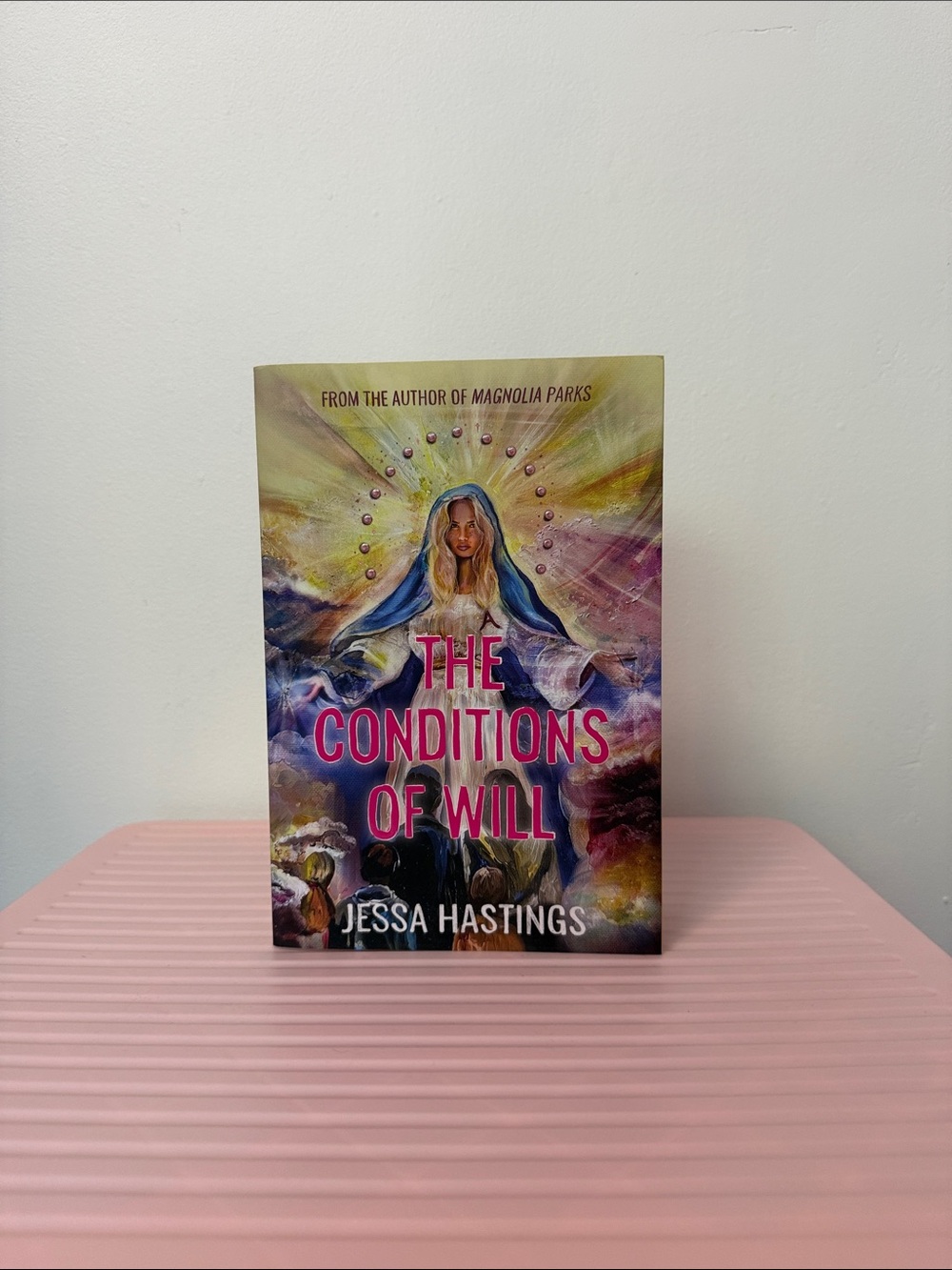 The Conditions of Will by Jessa Hastings - Paperback